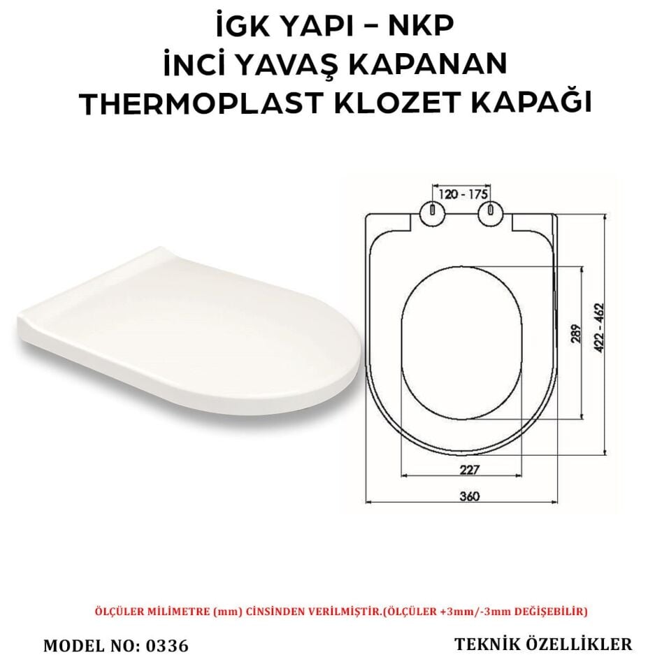 İGK YAPI - NKP 0336 İNCİ Yavaş Kapanan Thermoplast Klozet Kapağı