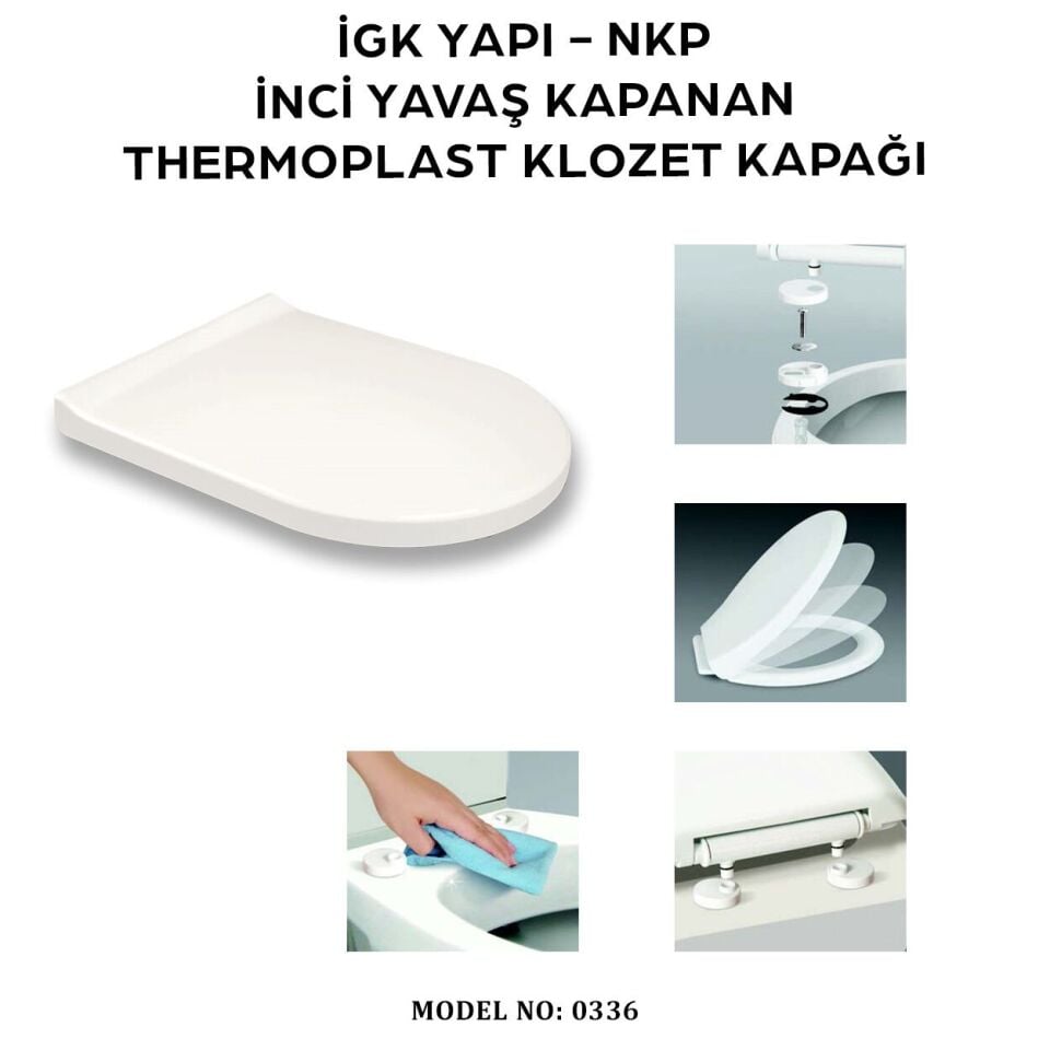İGK YAPI - NKP 0336 İNCİ Yavaş Kapanan Thermoplast Klozet Kapağı