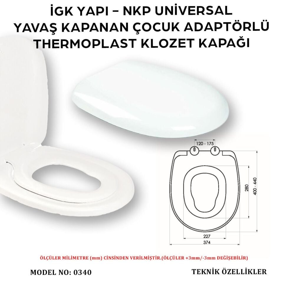İGK YAPI - NKP 0340 UNİVERSAL Yavaş Kapanan Thermoplast Klozet Kapağı (Çocuk Adaptörlü)