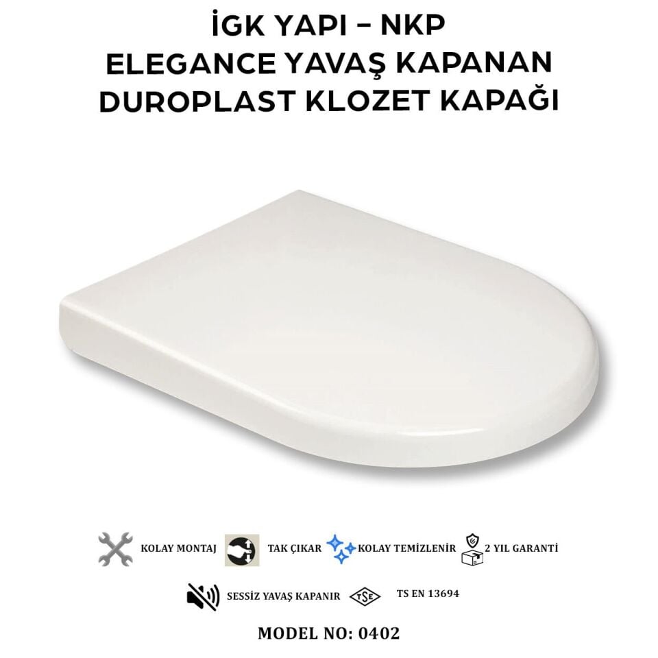 İGK YAPI - NKP 0402 ELEGANCE Yavaş Kapanan Duroplast Klozet Kapağı