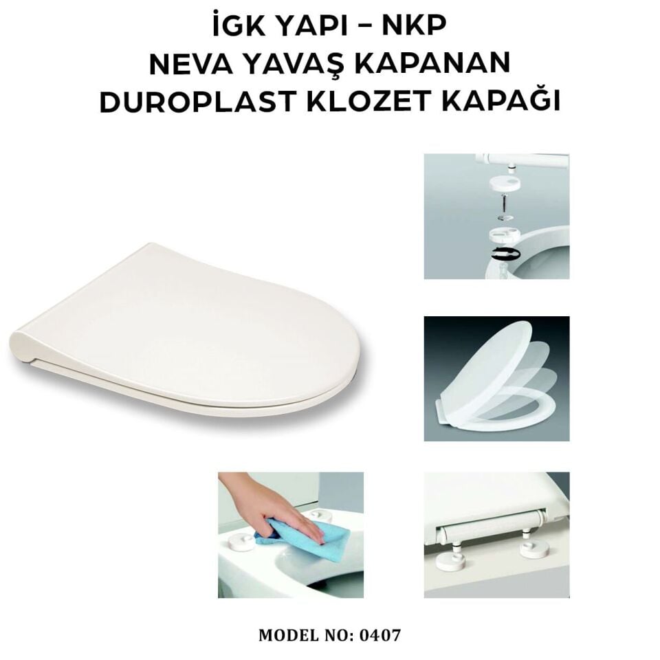 İGK YAPI - NKP 0407 NEVA Yavaş Kapanan Duroplast Klozet Kapağı